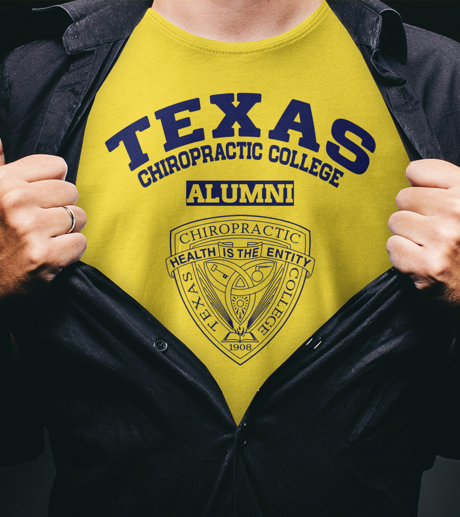 Texas Chiropractic College Alumni Health Is The Entity 1908 T-Shirt