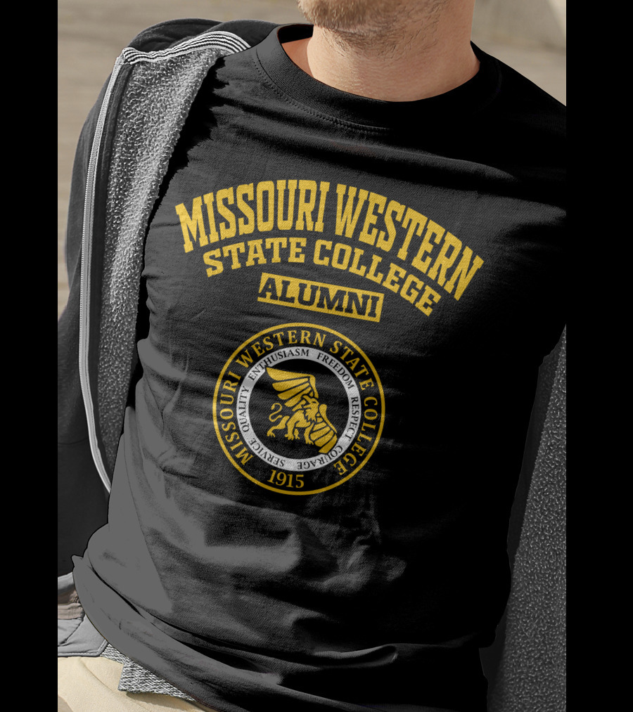 Missouri Western State College Alumni 1915 Enthusiasm Freedom Courage Respect Service Quality T-Shirt