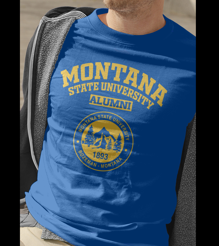 MONTANA STATE UNIVERSITY ALUMNI 1893 BOZEMAN MONTANA T-Shirt