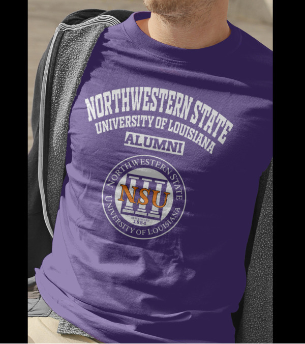 Northwestern State University Of Louisiana Alumni NSU Established 1884 T-Shirt
