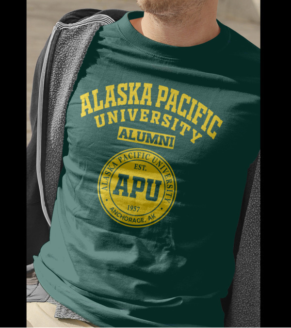 Alaska Pacific University Alumni APU Est. 1957 Anchorage AK T-Shirt