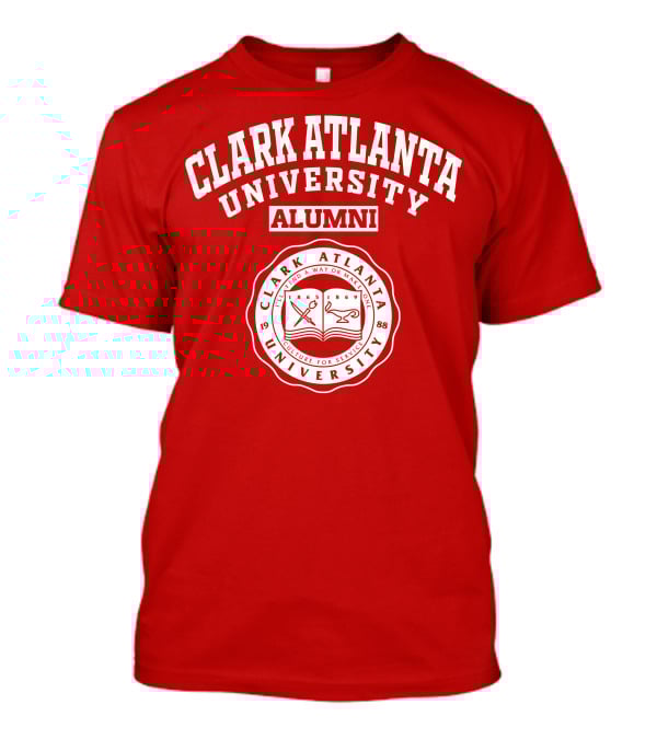 Clark Atlanta University Alumni Seal I'll Find A Way Or Make One Culture For Service T-Shirt