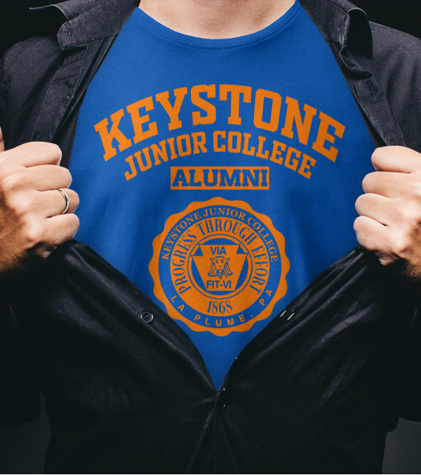 Keystone Junior College Alumni Progress Through Effort 1868 La Plume PA T-Shirt