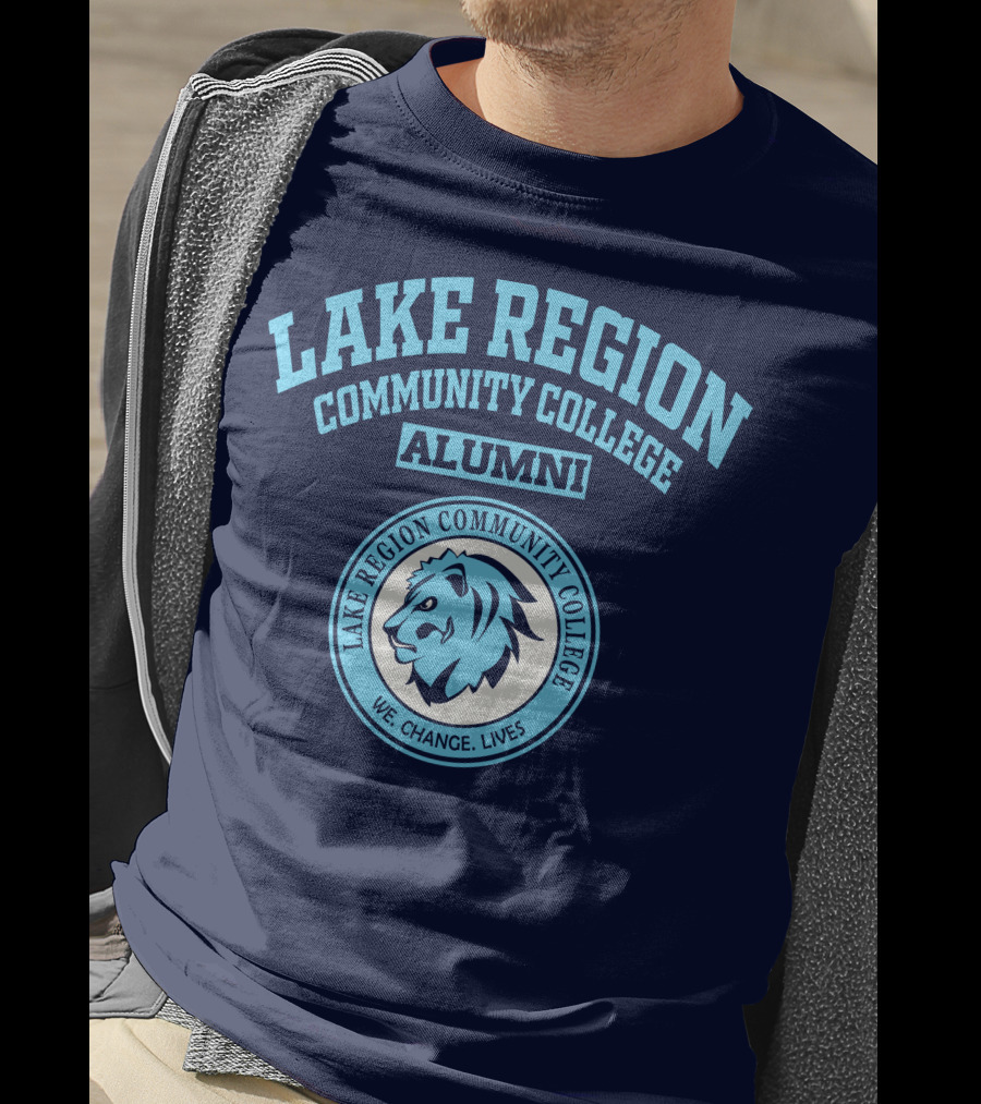 Lake Region Community College Alumni We Change Lives Lion T-Shirt