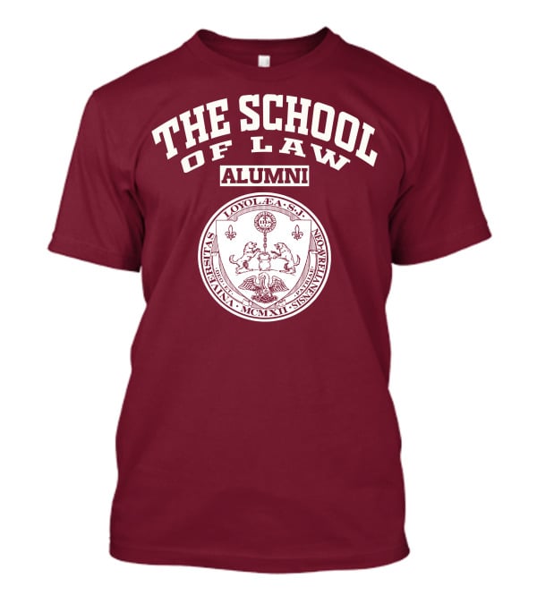 The School Of Law Alumni Loyola Universitas Seal T-Shirt