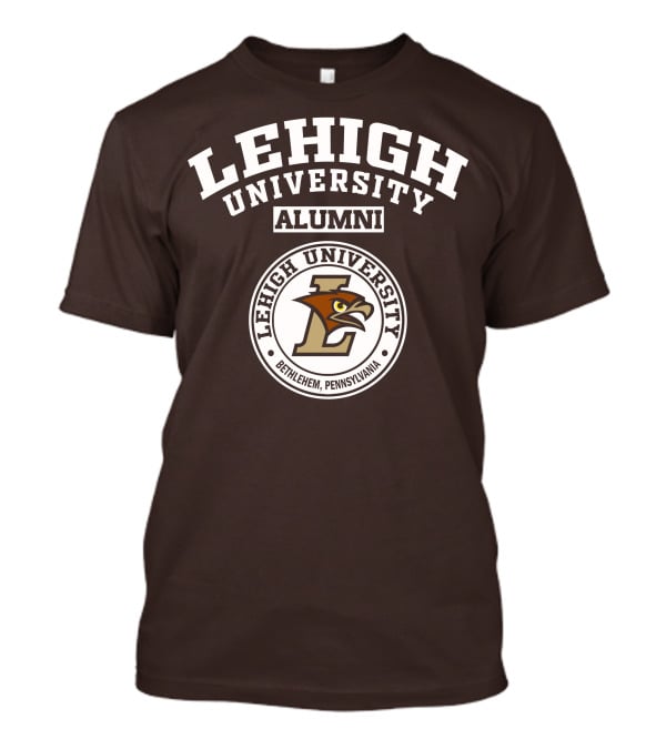 Lehigh University Alumni Bethlehem Pennsylvania T-Shirt