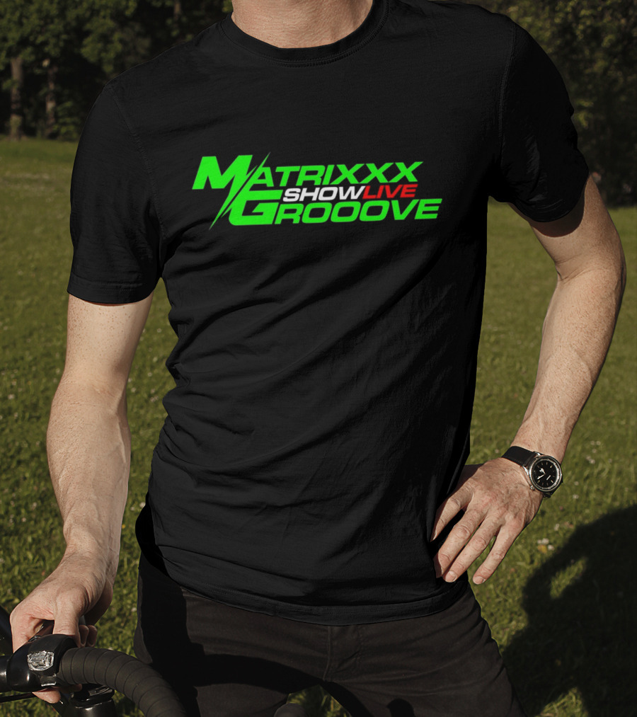 Matrixxx Showlive Grooove Kagdrogo T-Shirt