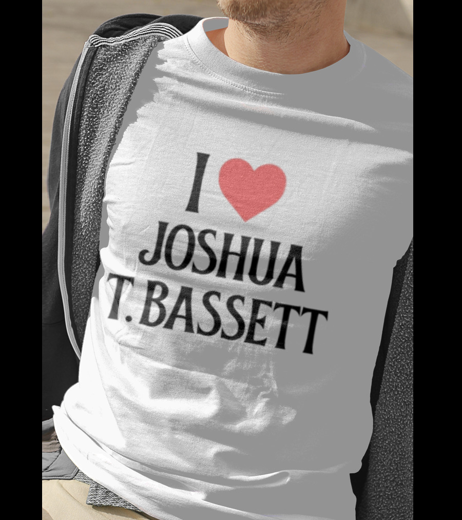 I Love Joshua T. Bassett T-Shirt