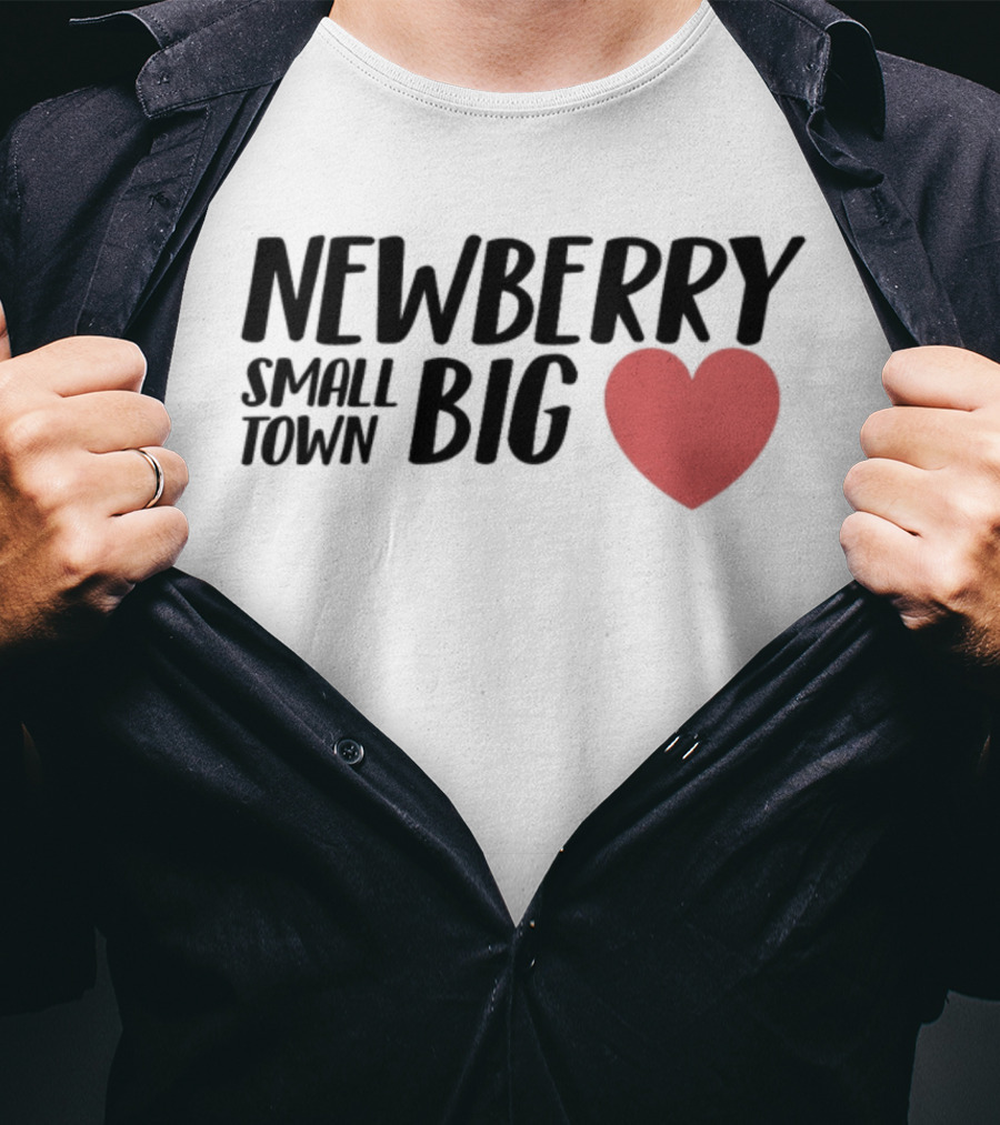 Newberry Small Town Big Heart T-Shirt