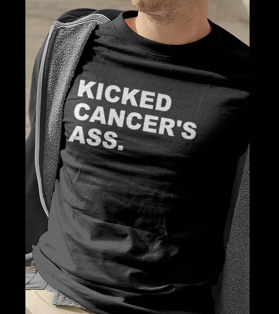 Kicked Cancer's Ass T-Shirt