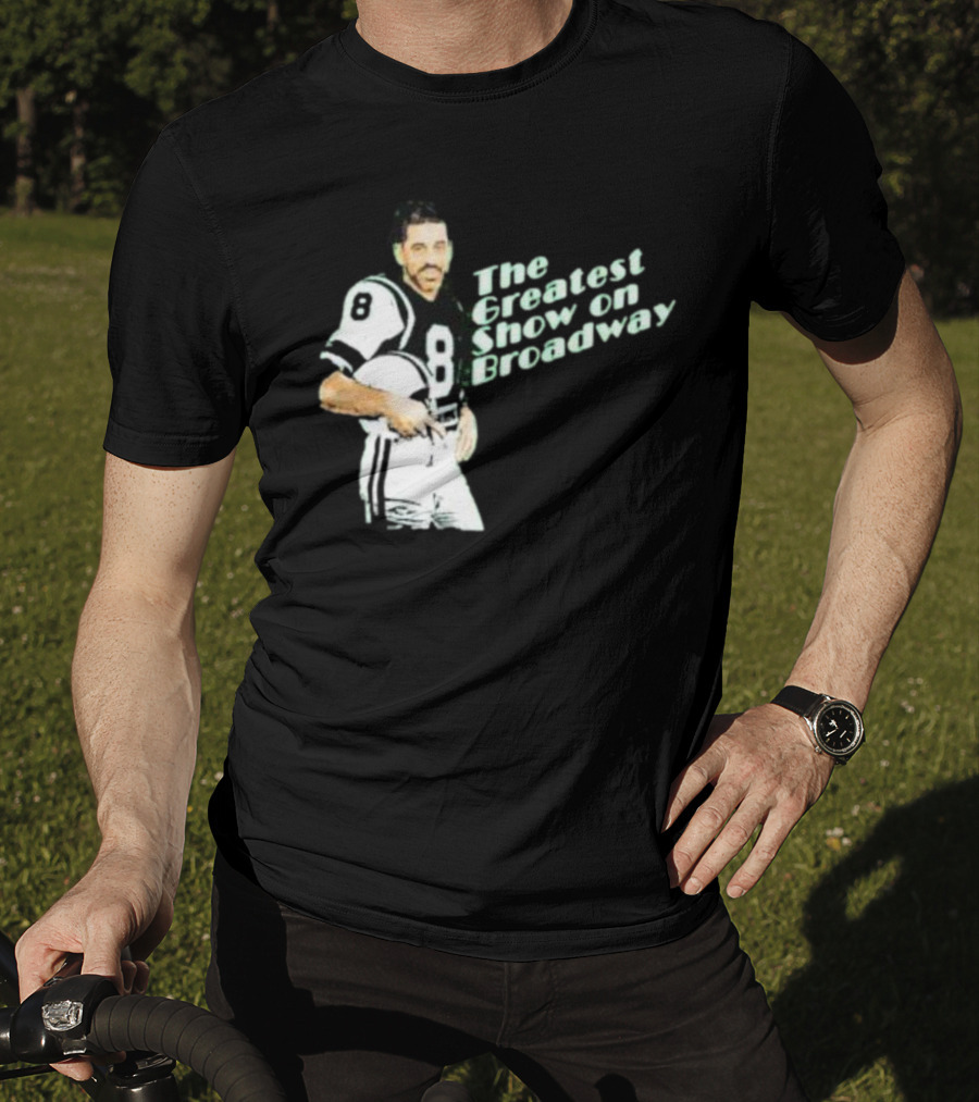 The Greatest Show On Broadway Football Icon With Number 8 Jersey T-Shirt