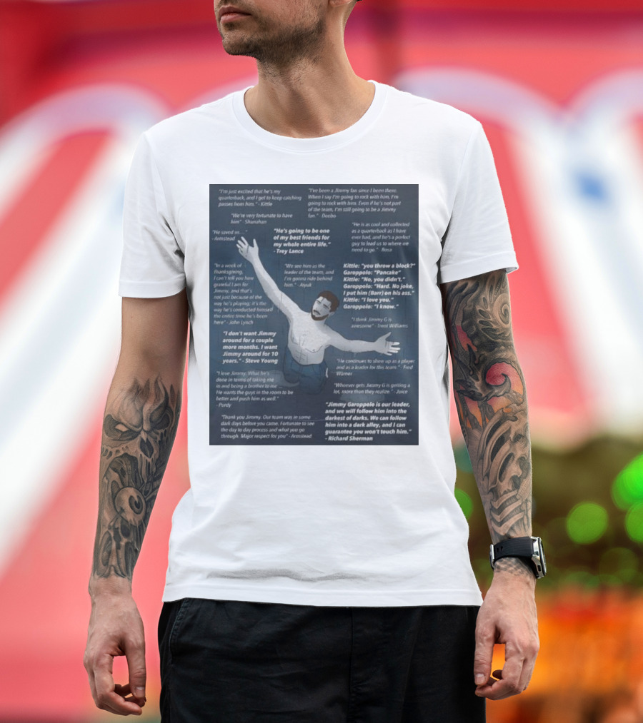 Ko Fi Merch Drawing Jimmy Garoppolo Quotes Last Day 404 T-Shirt