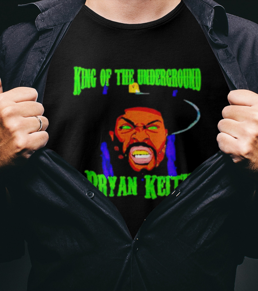 King Of The Underground Bryan Keith Iconic T-Shirt
