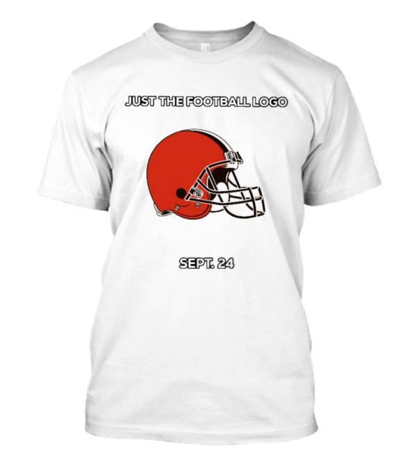 Cleveland Browns Just The Football Sept 24 T-Shirt