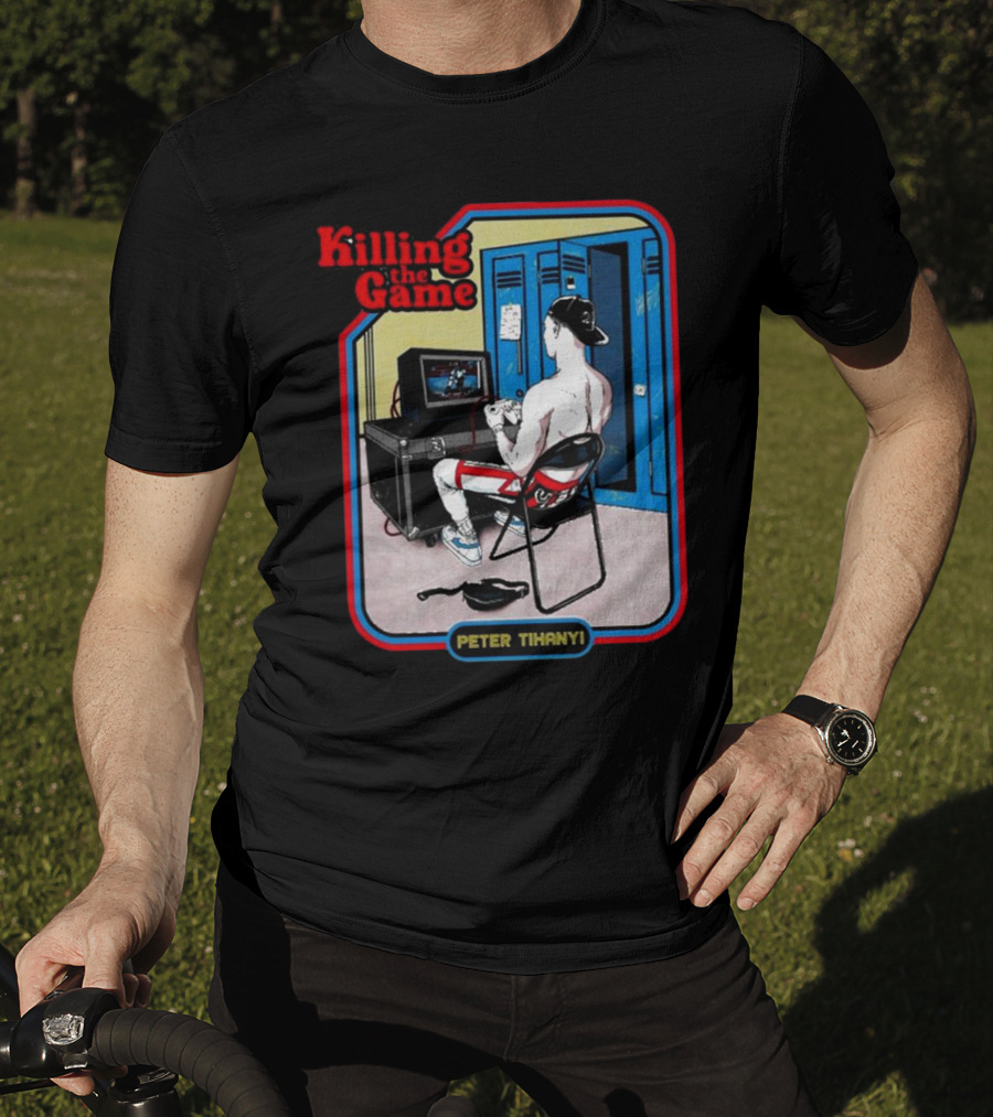 Killing The Game Peter Tihanyi Locker Room Gamer Scene T-Shirt
