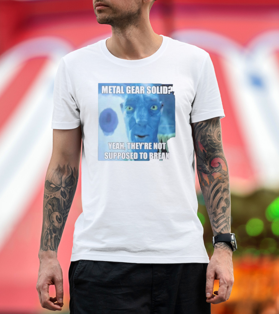 Metal Gear Solid? Yeah, They’re Not Supposed to Break T-Shirt