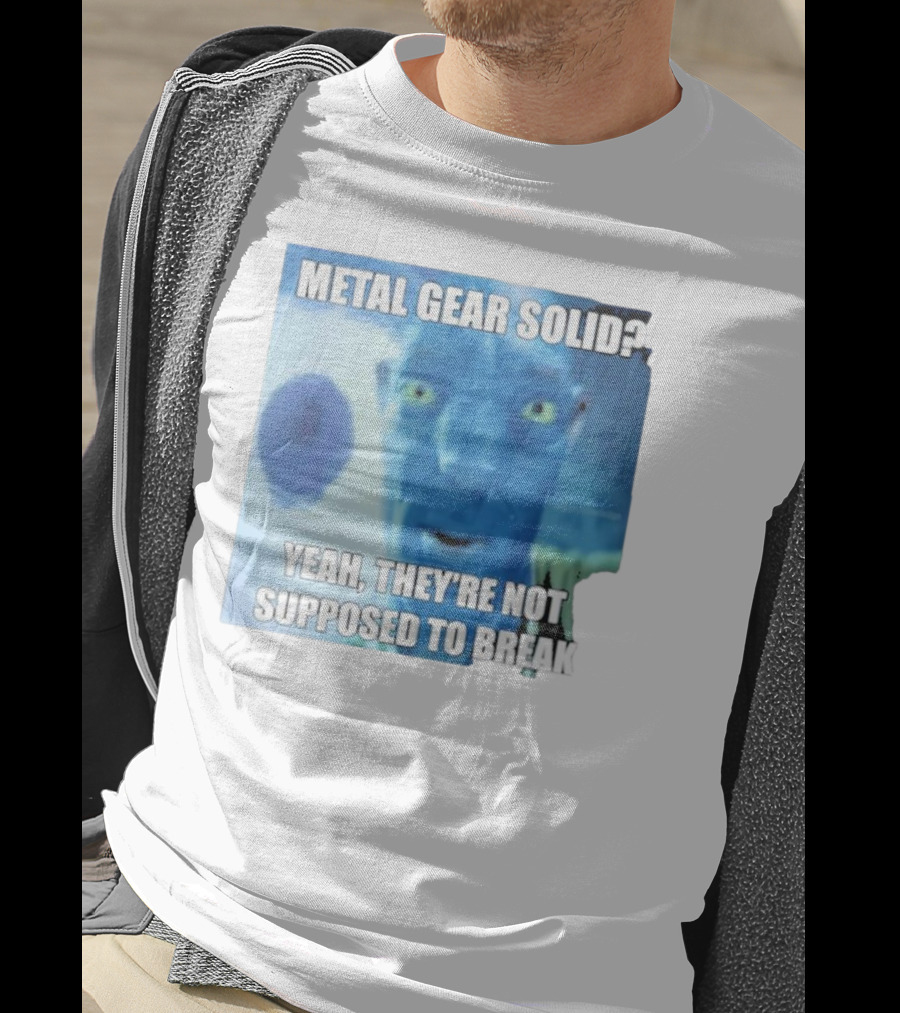 Metal Gear Solid? Yeah, They’re Not Supposed To Break T-Shirt