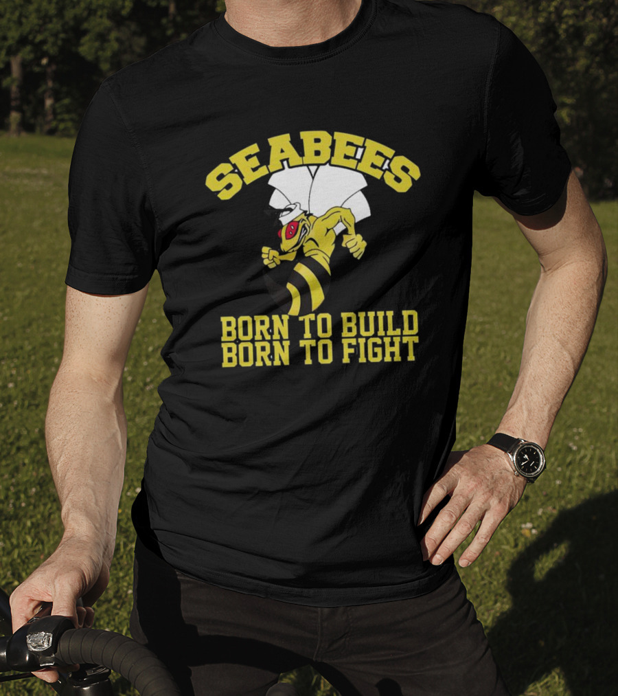SEABEES Born To Build Born To Fight T-Shirt