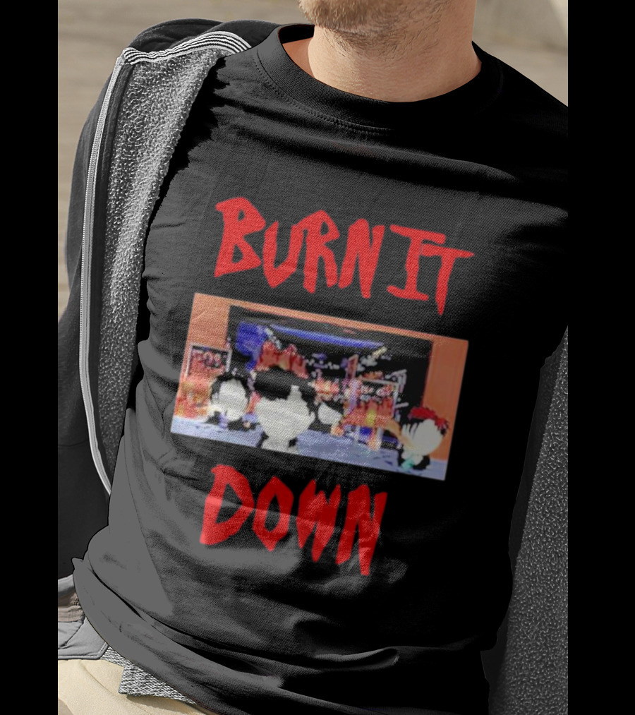 Burn It Down South Park Characters In Flames Scene T-Shirt