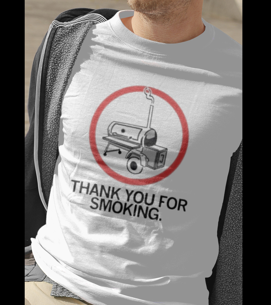 THANK YOU FOR SMOKING BBQ Grill Smoker Circle T-Shirt