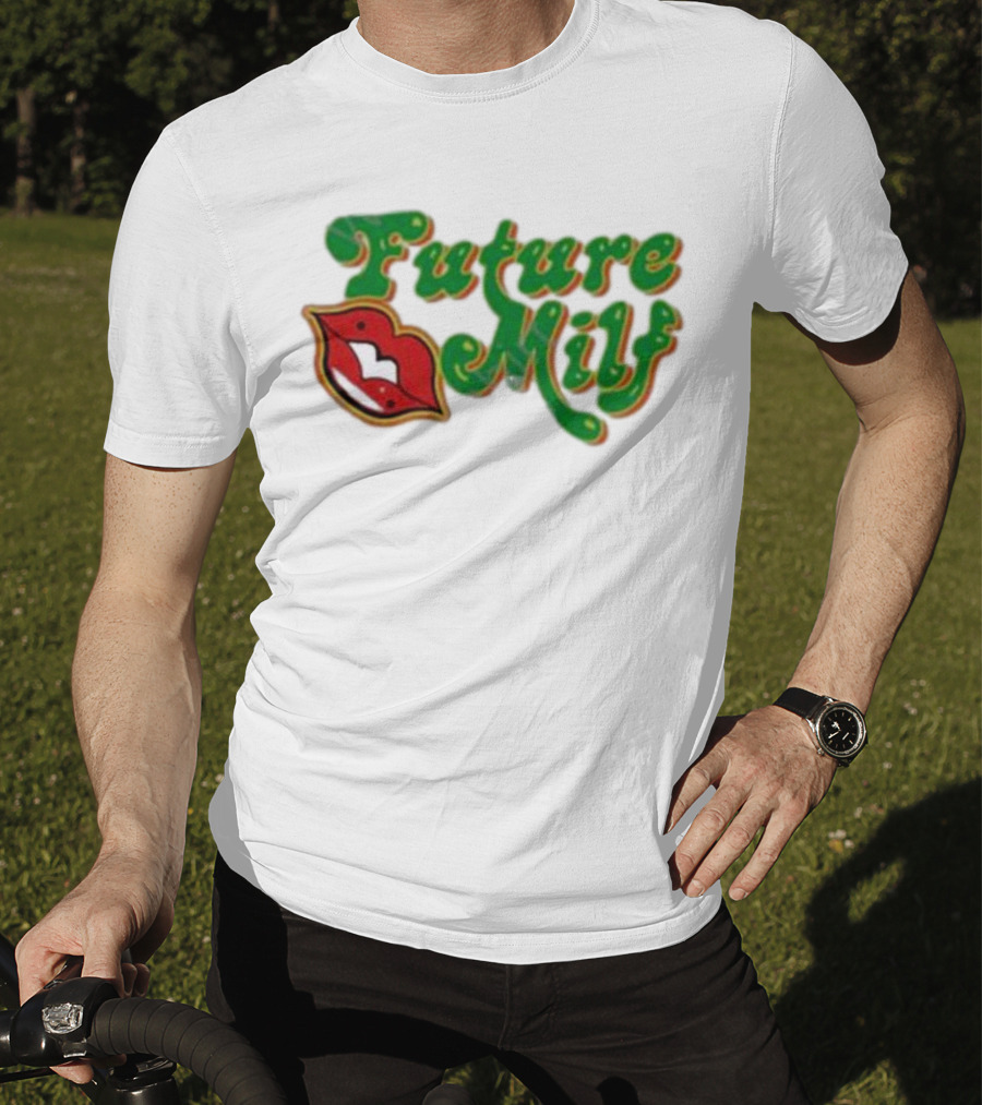 Future M.I.L.F Red Lips Green Script T-Shirt