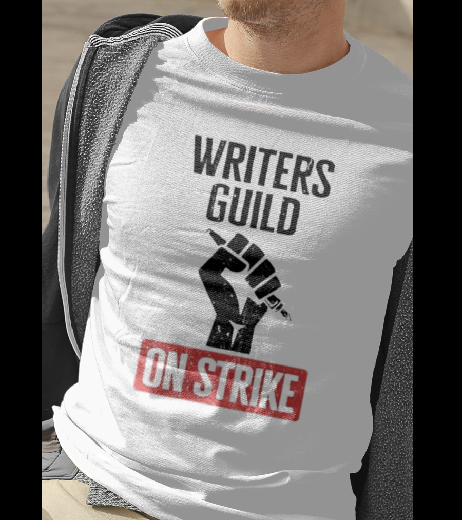 Writers Guild On Strike Protest Fist Holding Pen T-Shirt