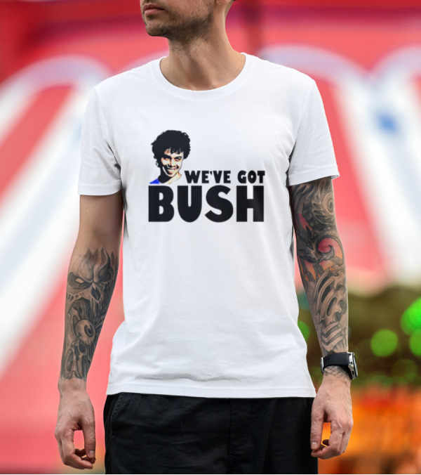 Premium T-Shirt: Revenge Of The Nerds We’ve Got Bush Quote 80s Movie Reference T-Shirt Revenge Of The Nerds We’ve Got Bush Quote 80s Movie Reference T-Shirt