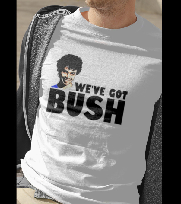 Revenge Of The Nerds We’ve Got Bush Quote 80s Movie Reference T-Shirt