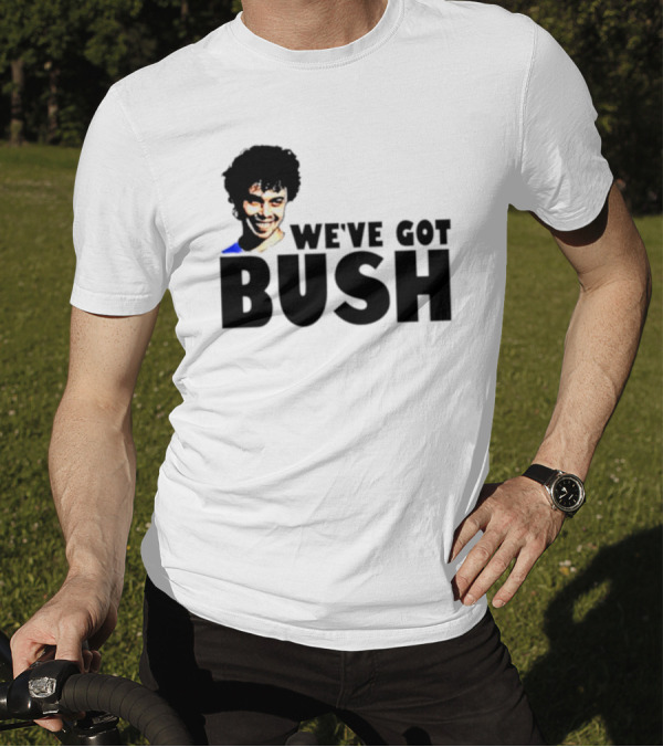 Revenge Of The Nerds We’ve Got Bush Quote 80s Movie Reference T-Shirt