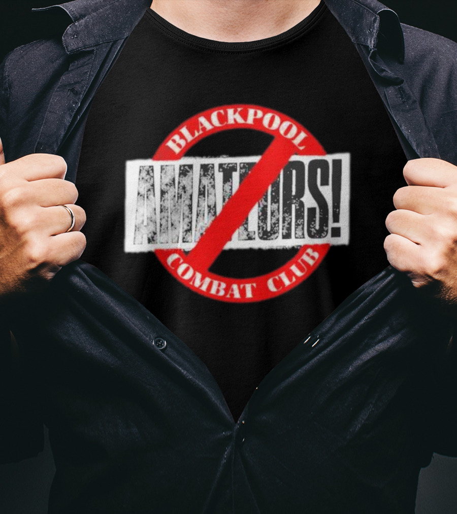 Blackpool Combat Club No Amateurs T-Shirt