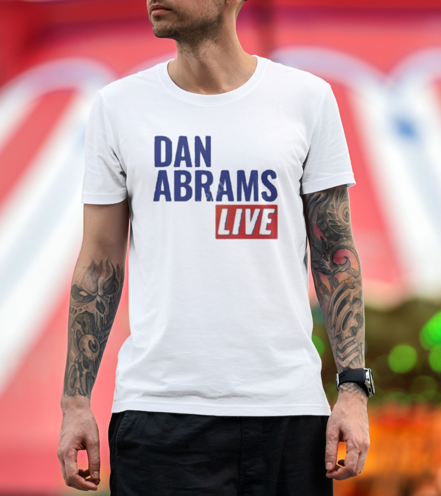 Dan Abrams Live Show Bold Text Red and Blue T-Shirt