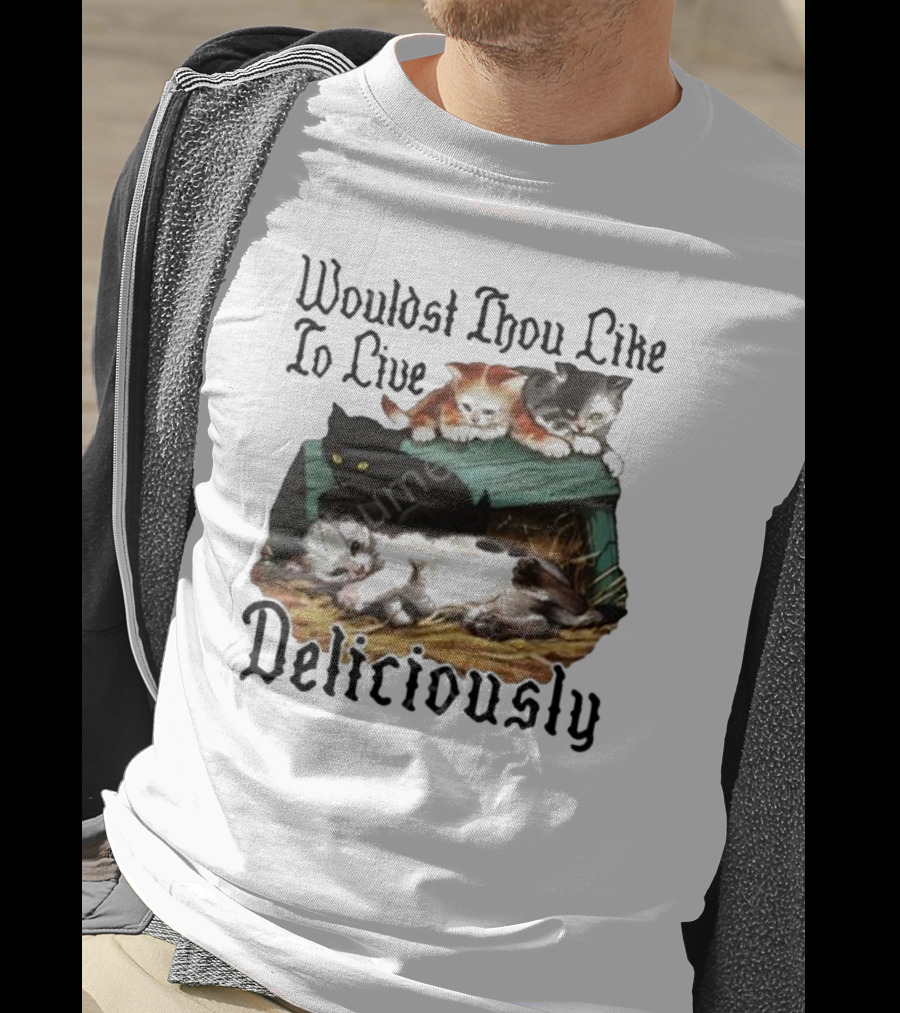 Wouldst Thou Like To Live Deliciously Cats Playfully Lounging T-Shirt