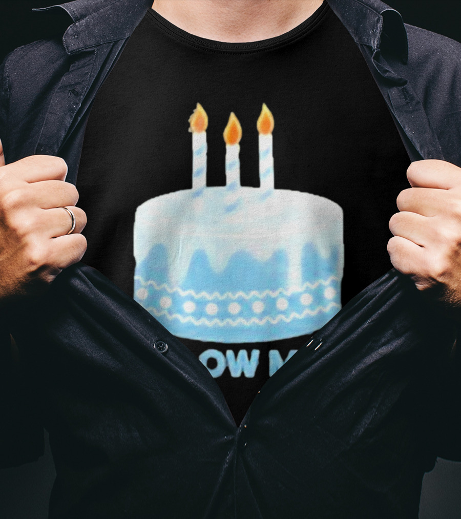 Blow Me Cake With Candles T-Shirt