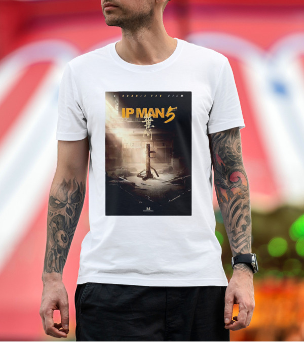 Premium T-Shirt: Donnie Yen Film Ip Man 5 Martial Arts Mastery Scene T-Shirt Donnie Yen Film Ip Man 5 Martial Arts Mastery Scene T-Shirt