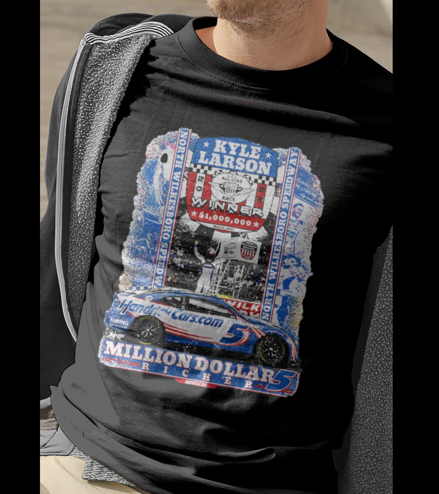 Kyle Larson Million Dollar Winner North Wilkesboro Speedway HendrickCars.com T-Shirt