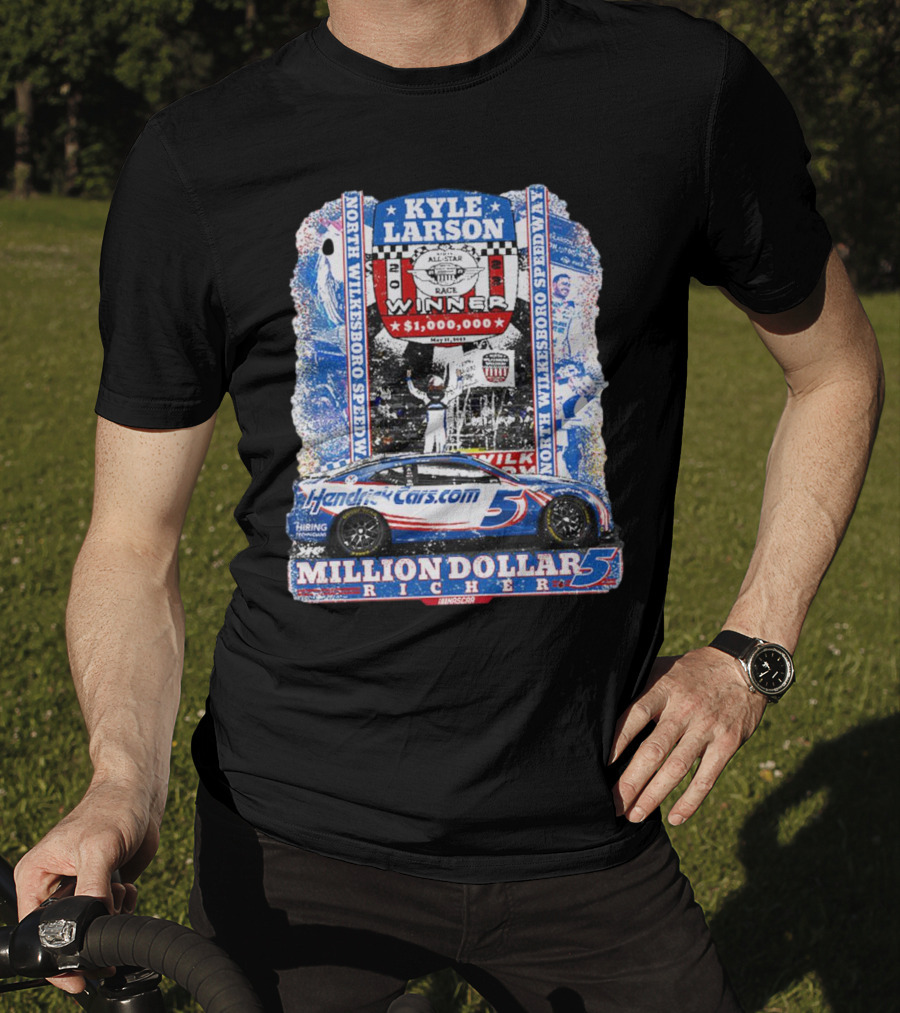 Kyle Larson Million Dollar Winner North Wilkesboro Speedway HendrickCars.com T-Shirt