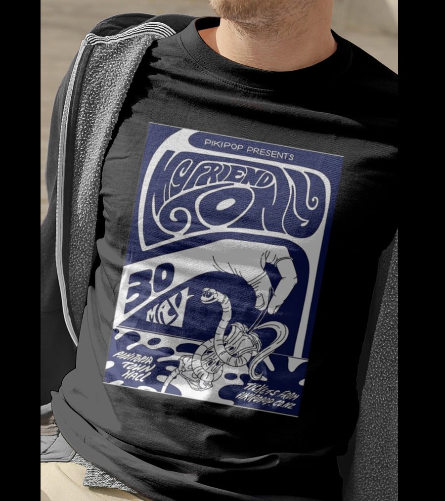 Pikipop Presents My Friend Tony Pikitopia Town Hall 30 May Tickets From Nontourclub T-Shirt