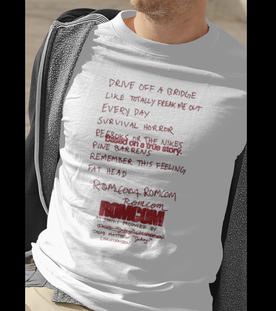 Jakey Romcom Drive Off A Bridge Like Totally Freak Me Out Survival Horror T-Shirt