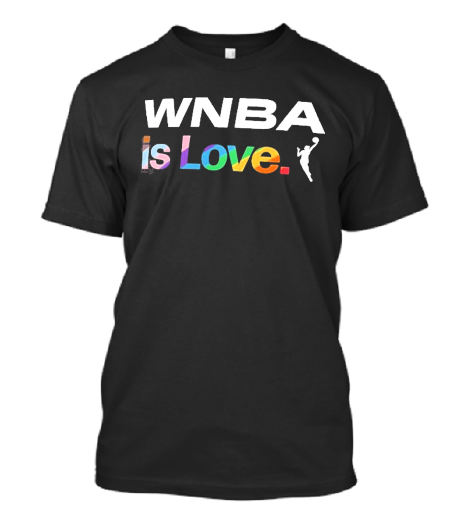 WNBA Is Love Rainbow Pride T-Shirt