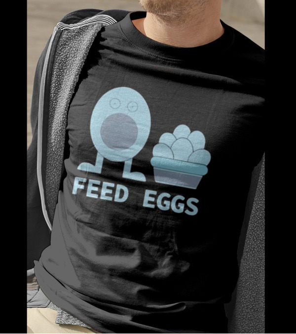 I Think You Should Leave Feed Eggs Blue Cartoon Character Bowl T-Shirt