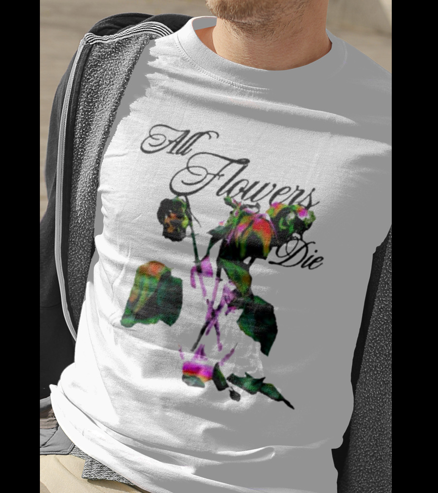 All Flowers Die Ekos Bigcartel Store Multicolored Wilted Roses T-Shirt