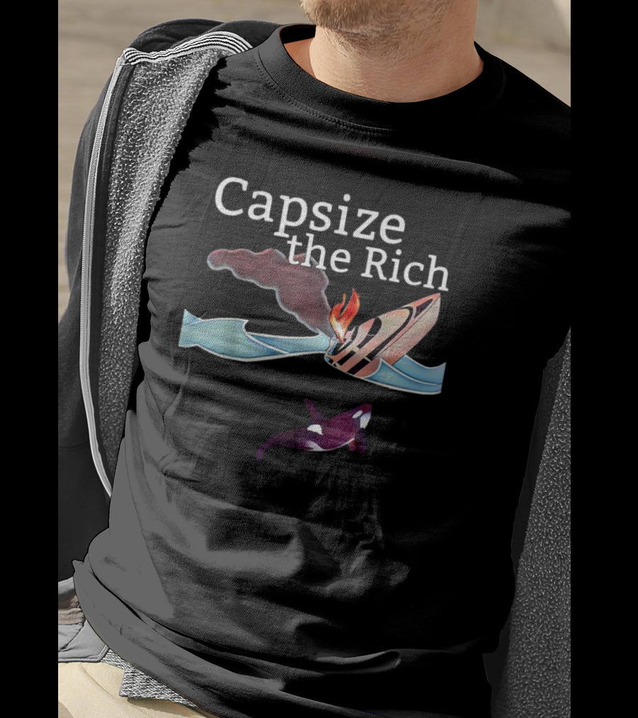 Capsize The Rich Sinking Yacht Flaming Smoke Waves Orca T-Shirt
