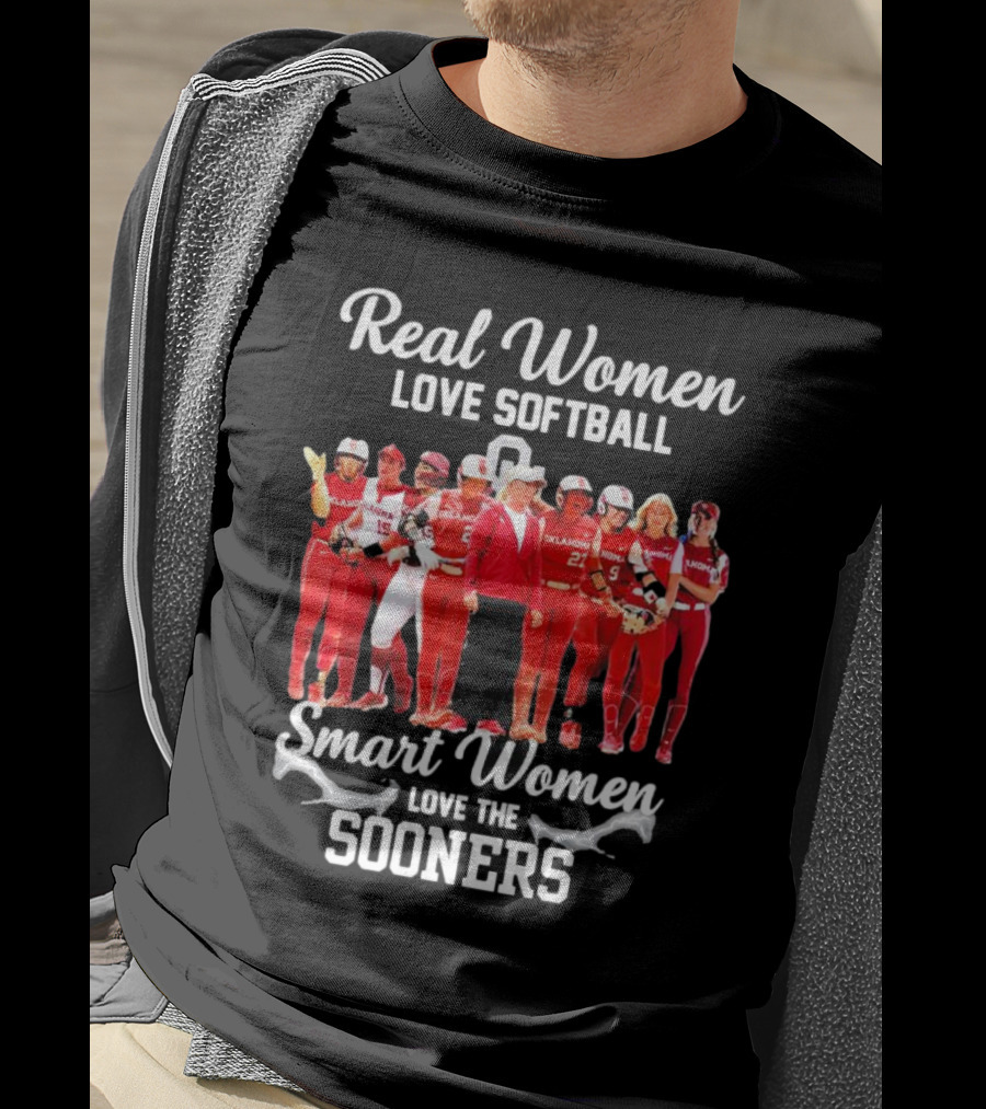 Real Women Love Softball Smart Women Love The Oklahoma Sooners T-Shirt