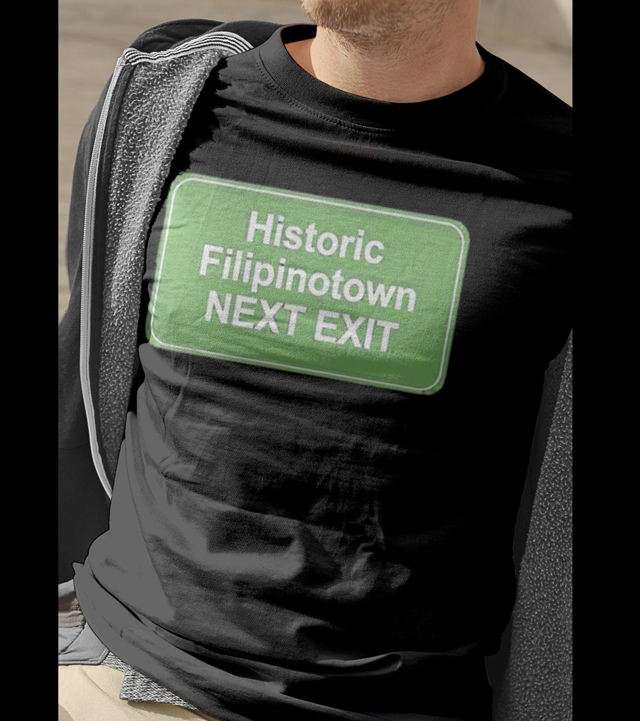 Historic Filipinotown Next Exit Sign Green Road Marker T-Shirt