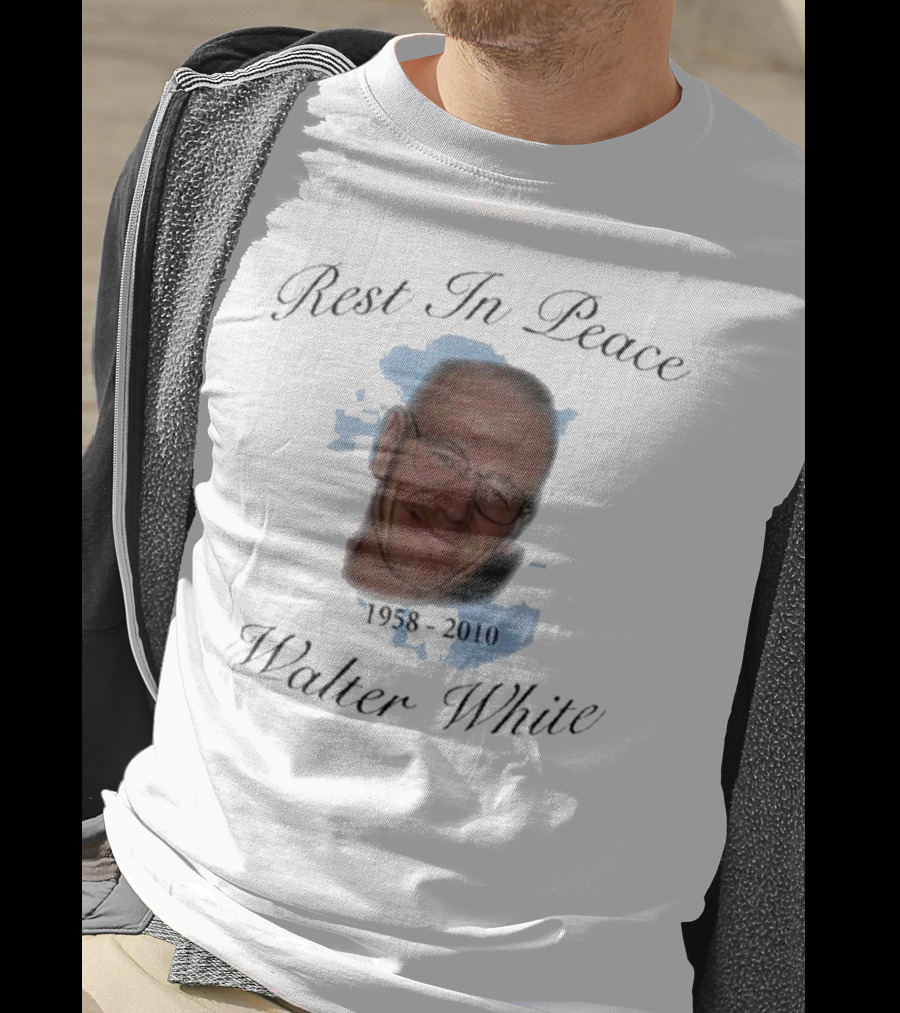 Rest In Peace Walter White 1958-2010 T-Shirt