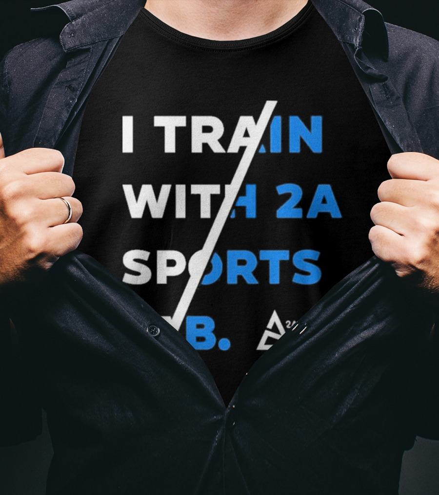 I Train With 2A Sports Lab 2A Sports Lab T-Shirt