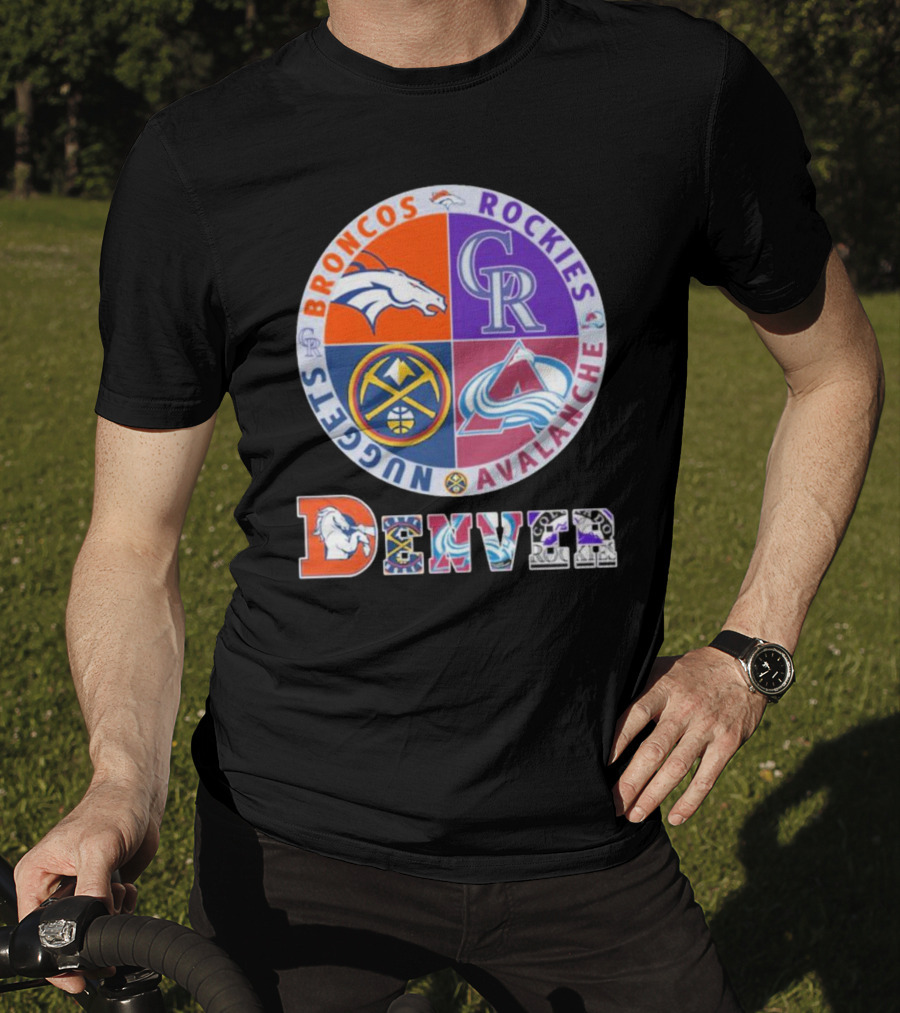 Denver Broncos Rockies Nuggets Avalanche T-Shirt