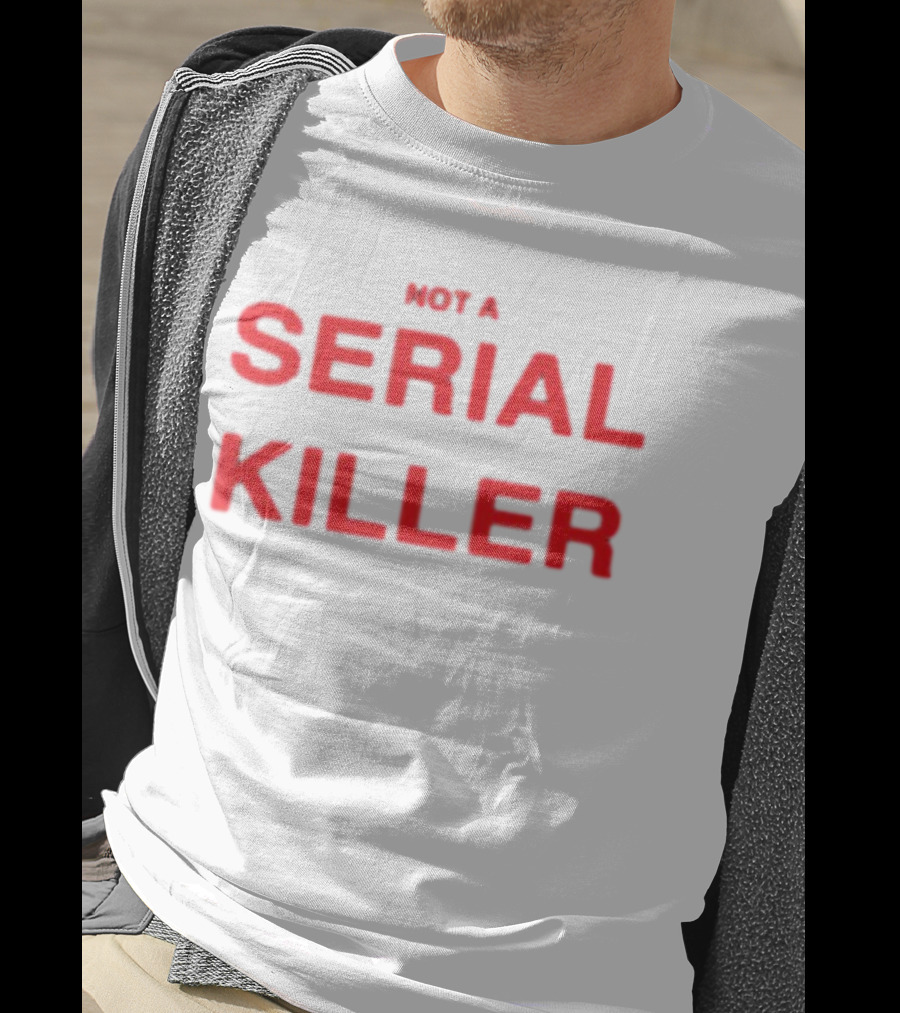 Otto Wood Not A Serial Killer Text T-Shirt