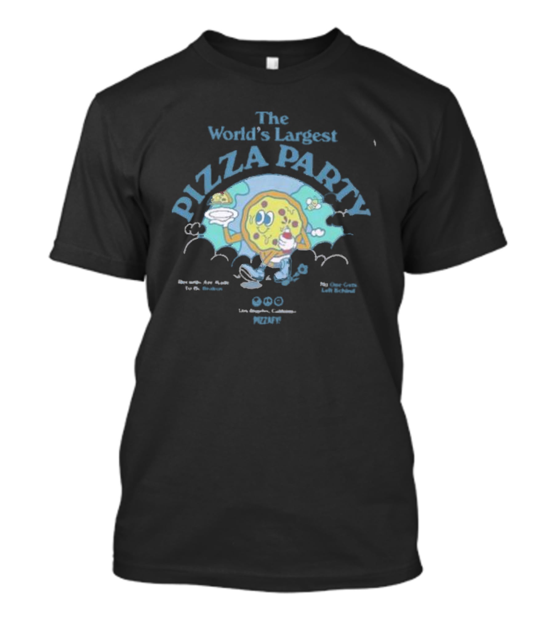 The World's Largest Pizza Party Los Angeles California Pizzafy T-Shirt