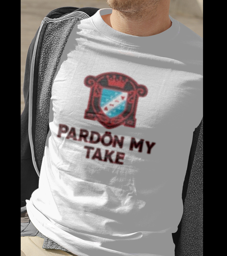 Pardon My Take Crest T-Shirt
